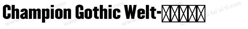 Champion Gothic Welt字体转换